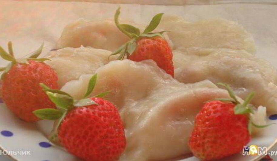 Рецепт вареников с клубникой на заварном тесте